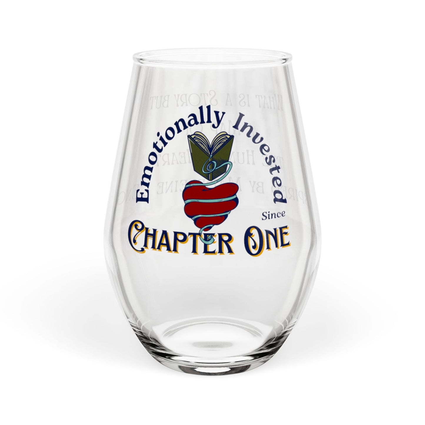 Emotionally Invested Stemless Wine Glass